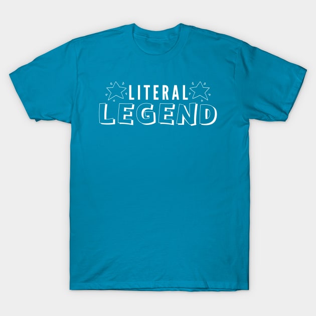 literal legend T-Shirt by Poe Kappa Monster